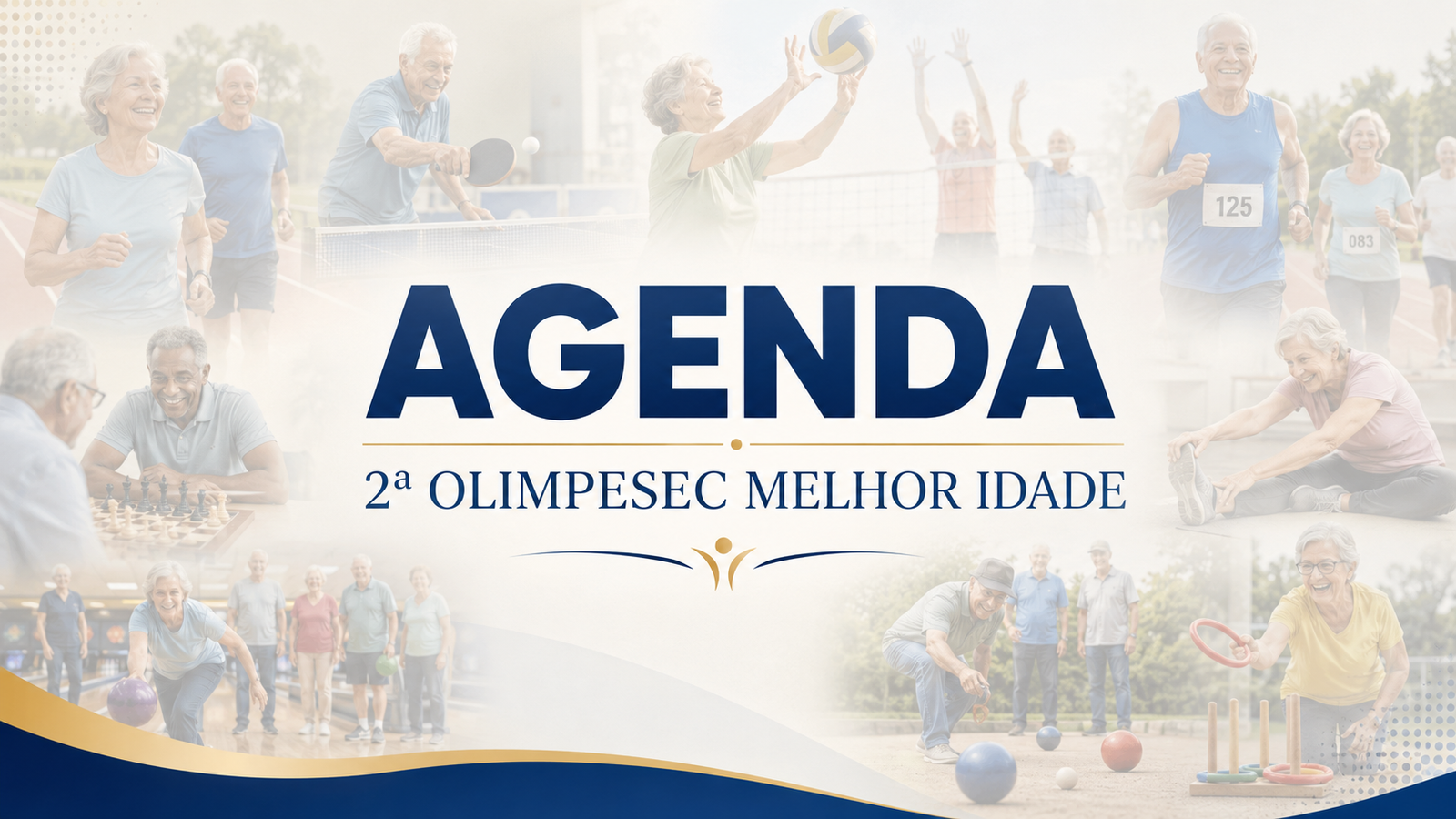 AGENDA – 2ª OLIMPESEC MELHOR IDADE